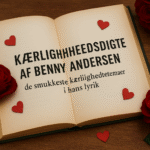 Kærlighedsdigte af Benny Andersen: en rejse gennem kærlighedens poesi